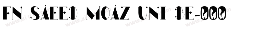 FN Saeed Moaz Uni BE字体转换